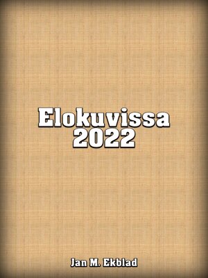 cover image of Elokuvissa 2022